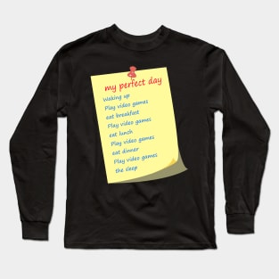 not of my perfect day Long Sleeve T-Shirt